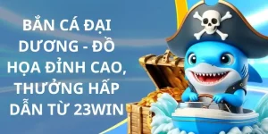 bắn cá đại dương