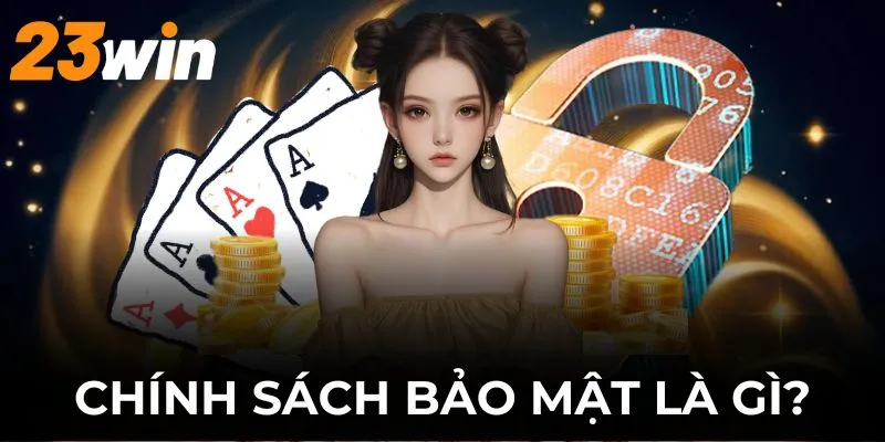 Điều khoản này sẽ giúp bạn yên tâm tham gia cá cược tại 23WIN